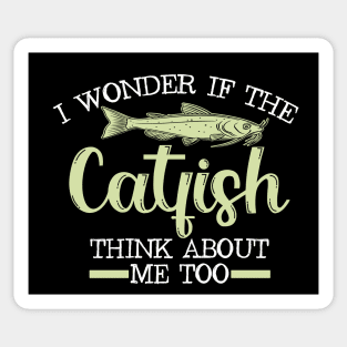 funny catfish - i wonder if catfish think about me to Sticker